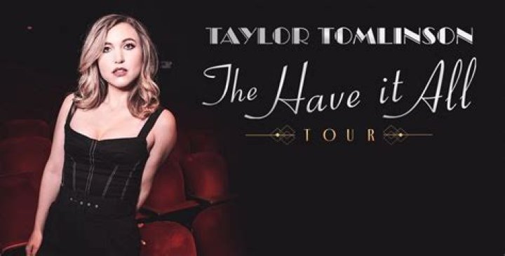 Taylor Tomlinson - The Have It All Tour